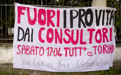 Fuori gli antiabortisti dai consultori! Sabato 17 aprile tutt* a Torino!