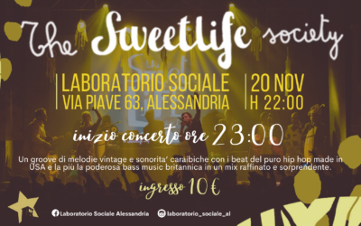 Sabato 20 novembre, The Sweet Life Society live!