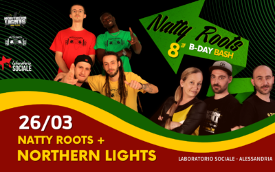 Natty Roots 8th b-day bash with Northern Lights