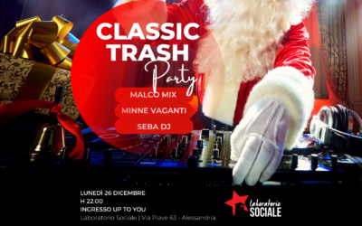 26 dicembre, Classic Trash Party