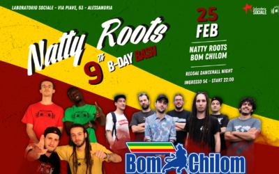 Natty Roots 9th b-day bash with BomChilom sound